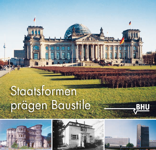 Staatsformen prägen Baustile