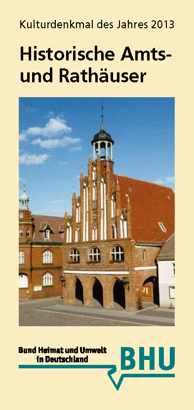 Historische Amts- und Rathäuser - Kulturdenkmal des Jahres 2013