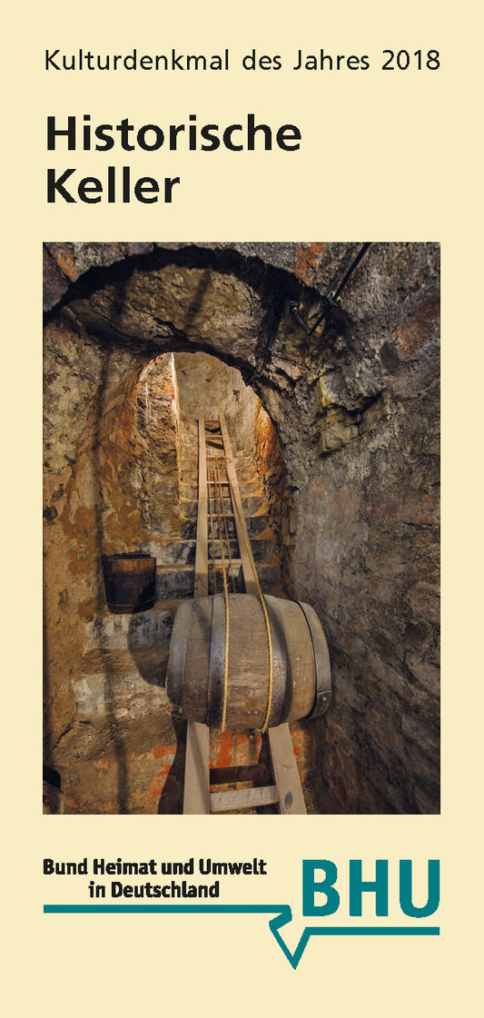 Historische Keller - Kulturdenkmal des Jahres 2018