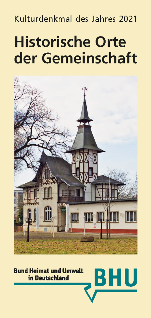 Historische Orte der Gemeinschaft - Kulturdenkmal des Jahres 2021