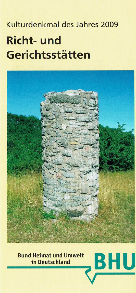 Historische Richt- und Gerichtsstätten - Kulturdenkmal des Jahres 2009