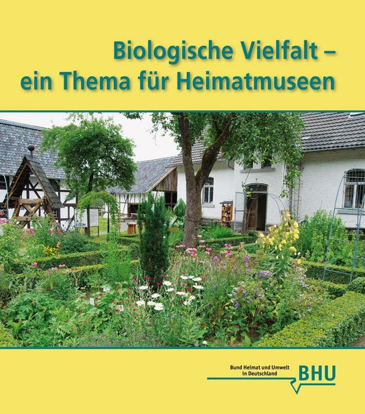 Biologische Vielfalt – ein Thema für Heimatmuseen